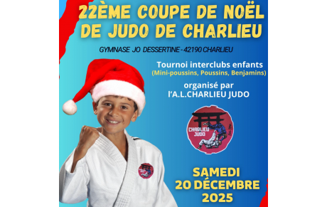22ème COUPE DE NOËL DE JUDO DE CHARLIEU